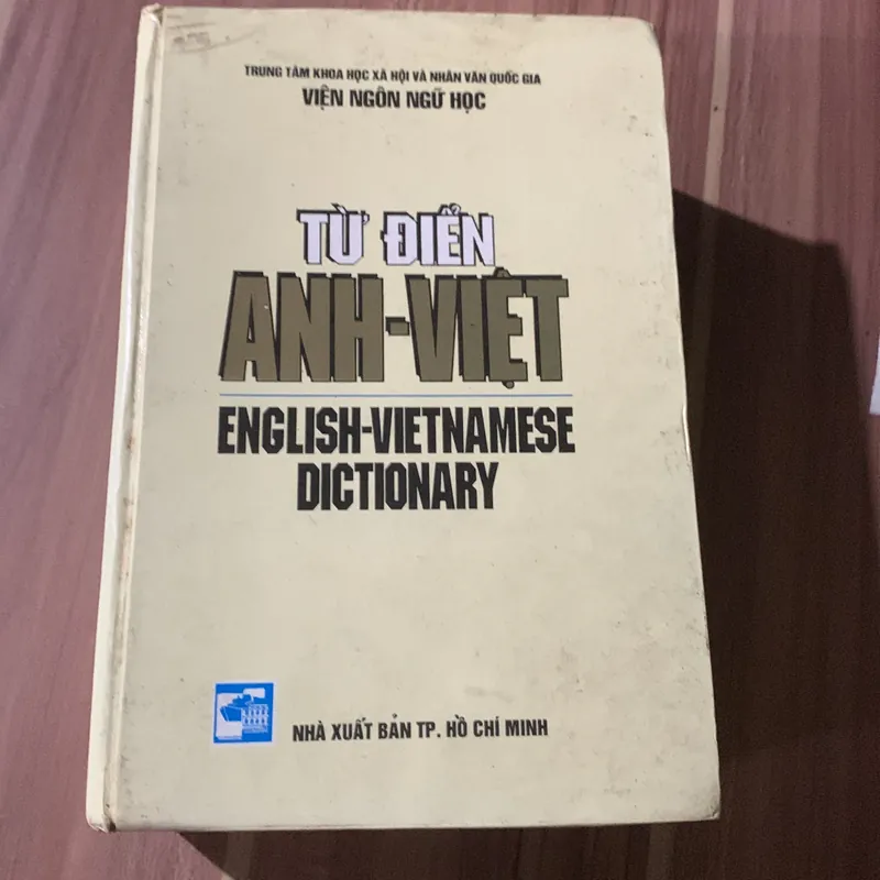 Từ điển Anh Việt, Viện Ngôn Ngữ học, in năm 1998 591538