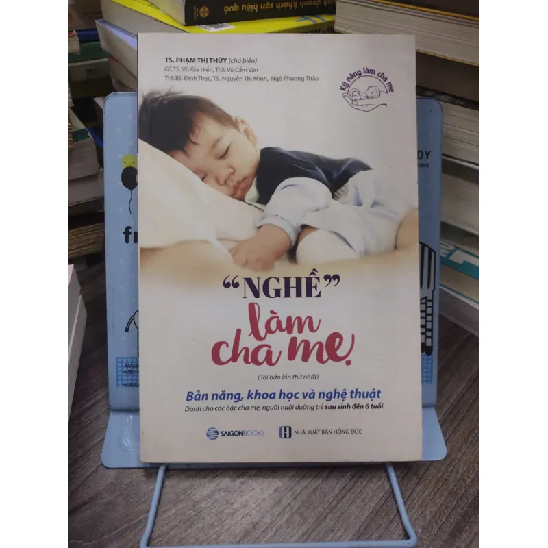 Sách: Nghề làm cha mẹ -  T.S Phạm Thị Thuý 593750
