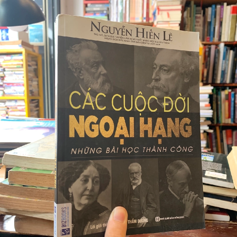 Các cuộc đời ngoại hạng - Nguyễn Hiến Lê 124420