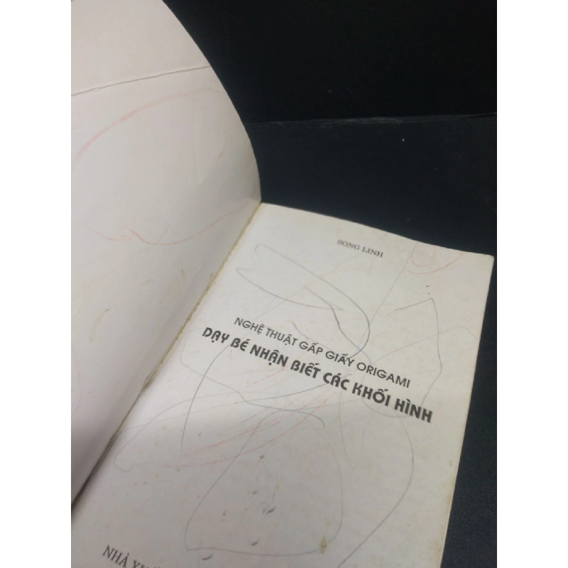 Dạy bé nhận biết các khối hình - Nghệ thuật gấp giấy Origami mới 70% ố có viết 2009 HCM2105 Song Linh SÁCH KỸ NĂNG 914349