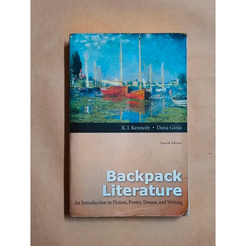 Backpack Literature: An Introduction to Fiction, Poetry, Drama, and Writing 993799