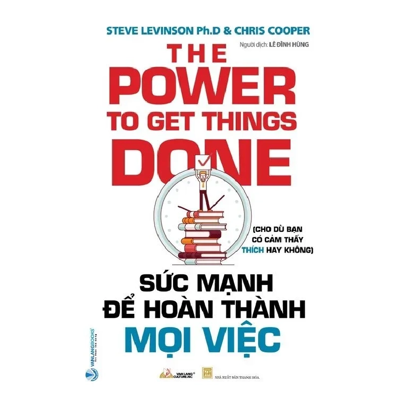 Sức mạnh để hoàn thành mọi việc mới 100% HCM.PO Steve Levinson Ph.D 180526