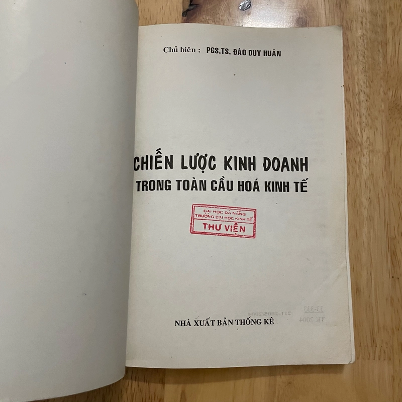 II Chiến Lược Kinh Doanh Trong Toàn Cầu Hoá Kinh Tế - PGS. TS. Đào Duy Huân - 2004 472729
