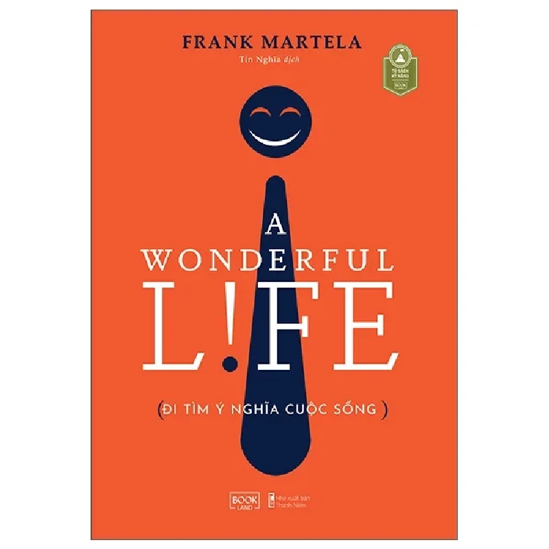 A Wonderful Life - Đi Tìm Ý Nghĩa Cuộc Sống - Frank Martela 281800