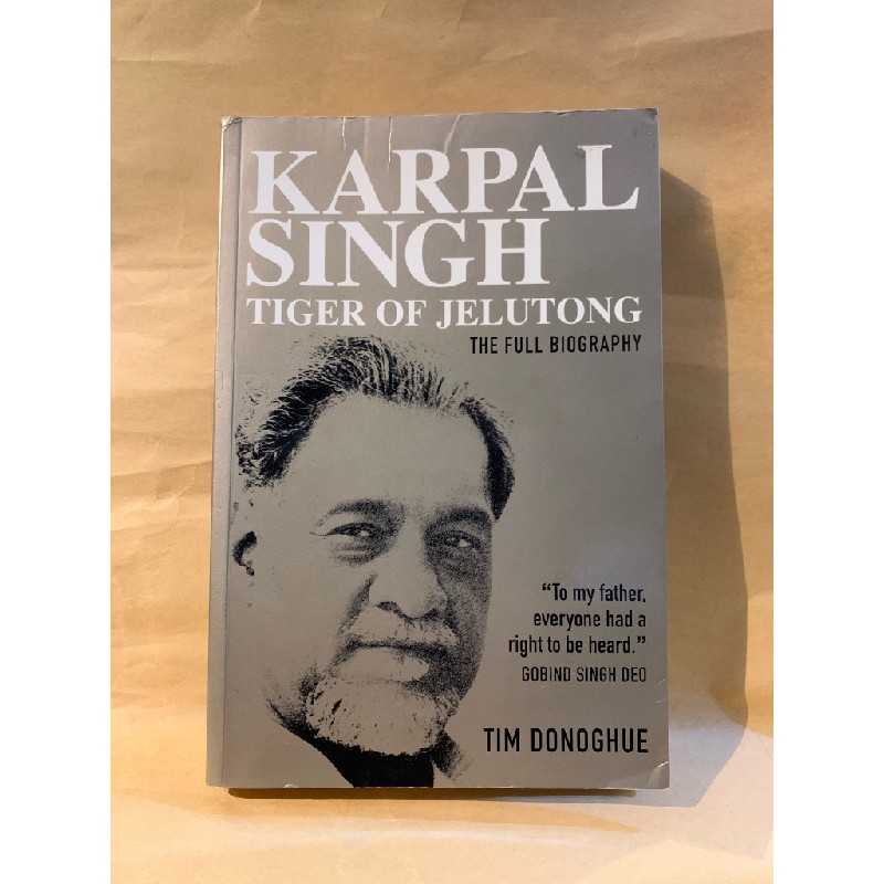 KARPAL SINGH: TIGER OF JELUTONG by Tim Donoghue 177837