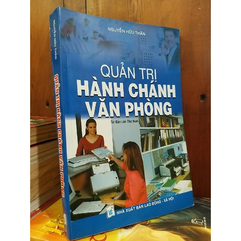 Quản trị hành chánh văn phòng - Nguyễn Hữu Thân 728073