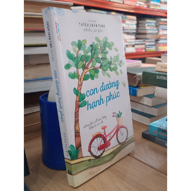 Con đường hạnh phúc - Thích Chân Tính ( chủ biên ) 526783