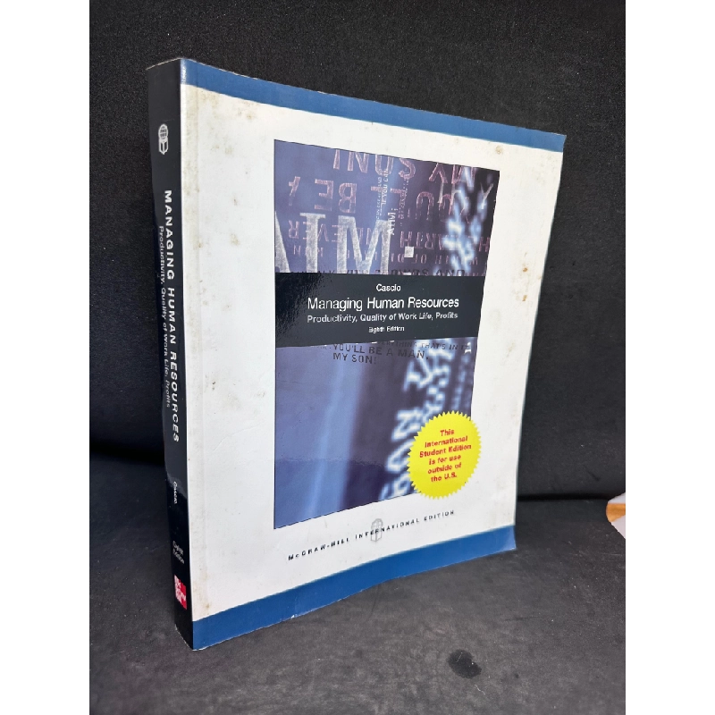Managing Human Resources - Productivity Quality Of Work Life, Profits, 8Th Edition, Cascio, Mới 80% (Ố Nhẹ, Trang đầu có ghi chữ) SBM0609 450489