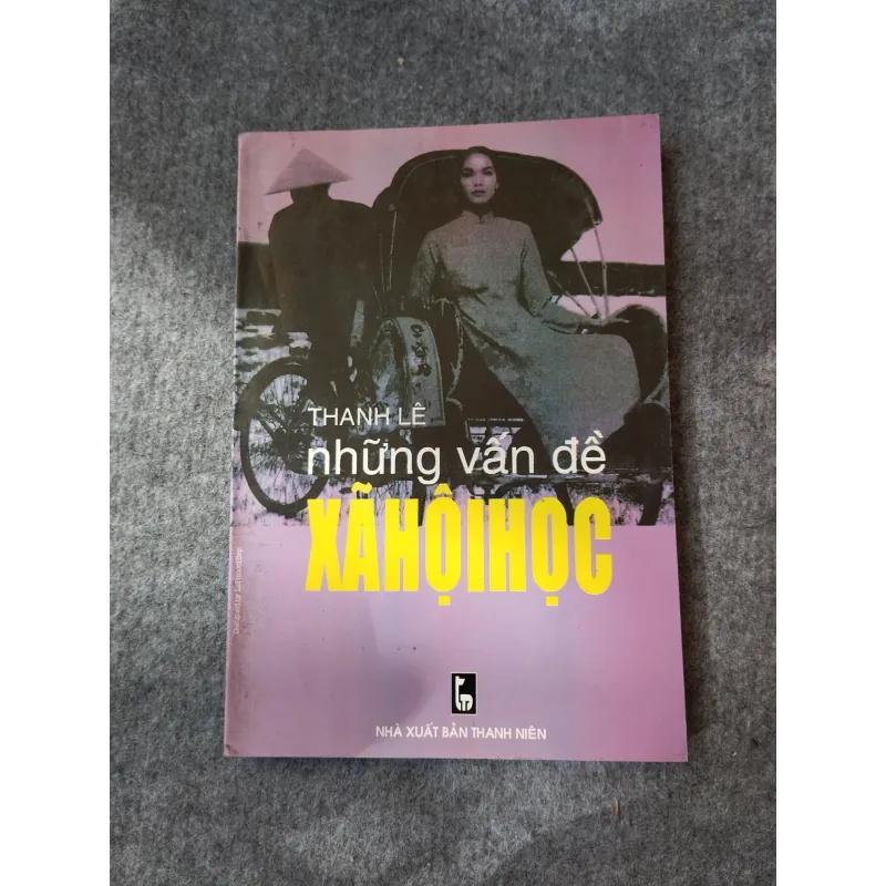 NHỮNG VẤN ĐỀ XÃ HỘI HỌC 720012