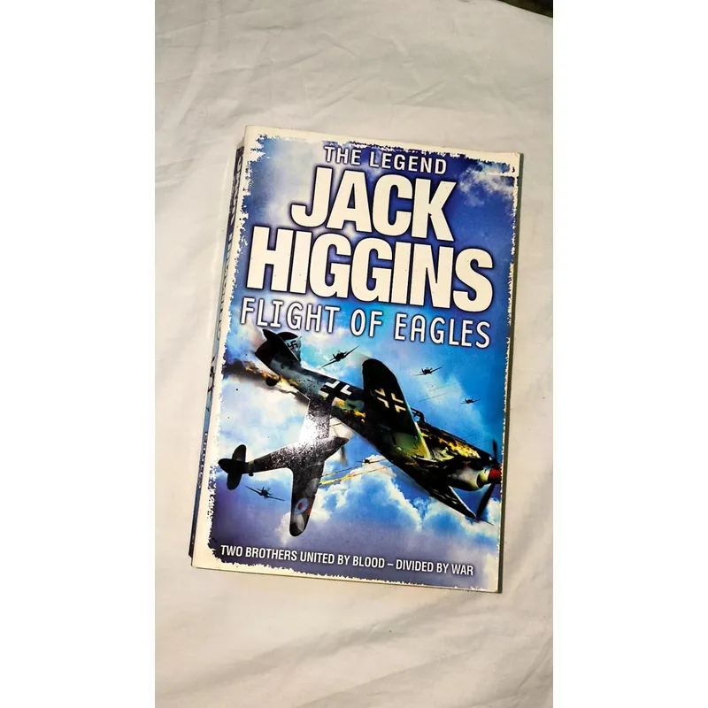 Jack Higgins - Flight of Eagles 732863