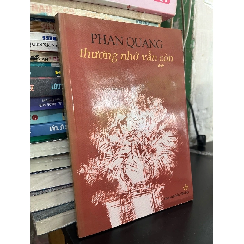 Thương nhớ vẫn còn - Phan Quang 936465