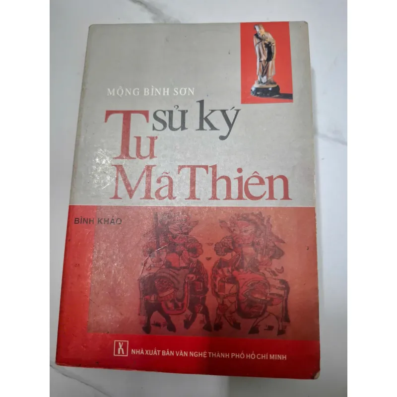 Sử Ký Tư Mã Thiên - Mộng Bình Sơn dịch  (tập1) - Lịch sử / Cổ văn Trung Quốc 639028