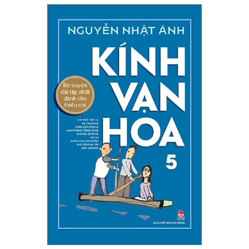 Kính Vạn Hoa - Tập 5 - Phiên Bản Kỉ Niệm 65 Năm NXB Kim Đồng (Bìa Cứng) - Nguyễn Nhật Ánh (Mới 100%) Truyện thiếu nhi, NXB Kim Đồng - SÁCH ĐẠI HỌC 480869