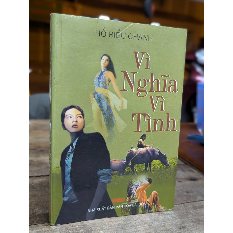 VÌ NGHĨA VÌ TÌNH - HỒ BIỂU CHÁNH 195502