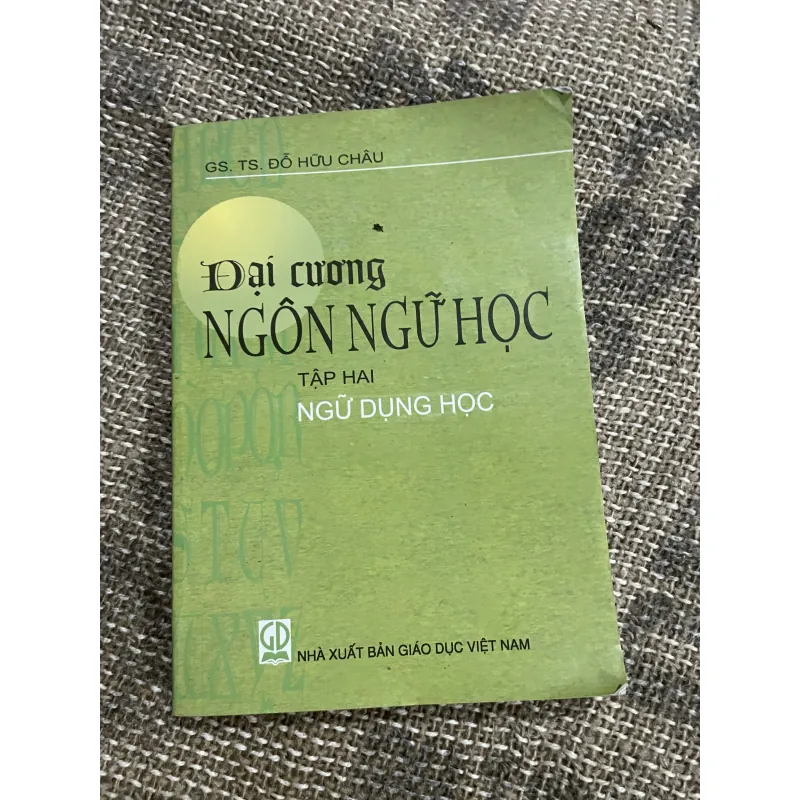 Địa cương ngô ngữ học - tập 2 Ngữ dụng học - Đỗ Hữu Châu  1030024