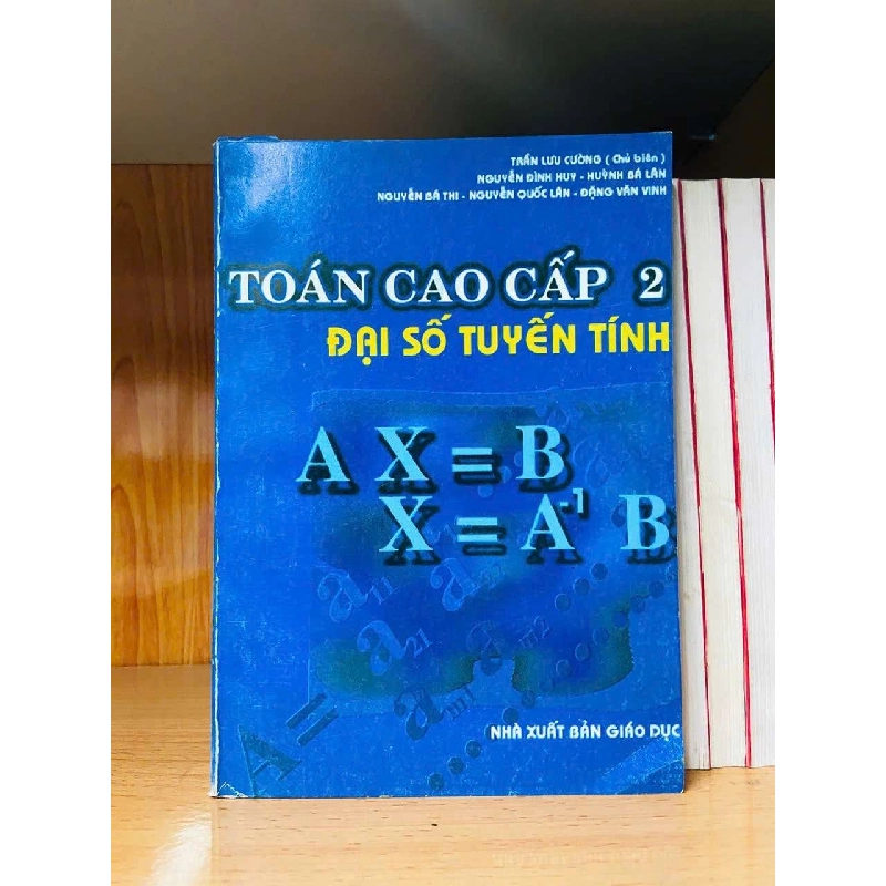 Toán cao cấp 2 - Đại số tuyến tính VANVOSACH 721907