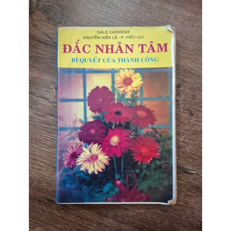 Đắc Nhân Tâm (Bí Quyết Của Thành Công) - Dale Carnegie 708374