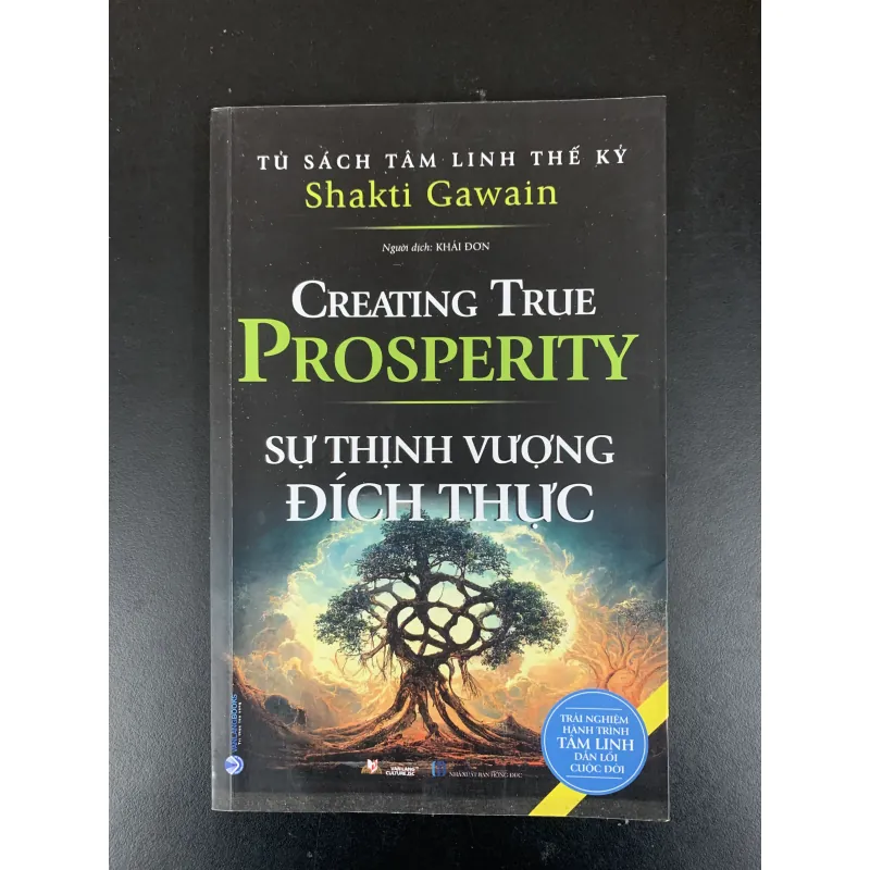 (Sách cũ) Sự thịnh vượng đích thực - Creating True Prosperity - Shakti Gawain 961888