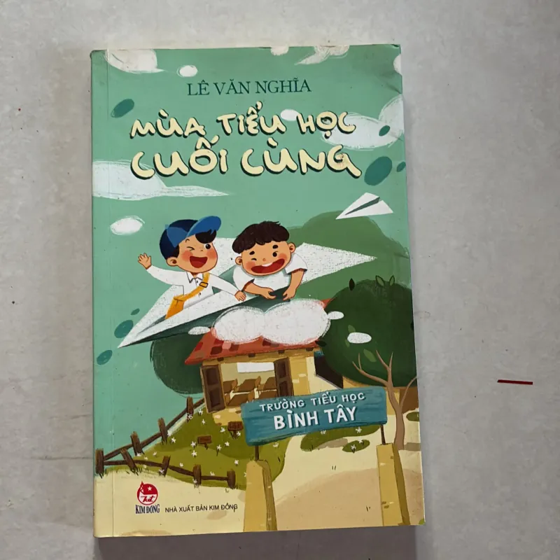 Mùa tiểu học cuối cùng - Lê Văn Nghĩa 800950