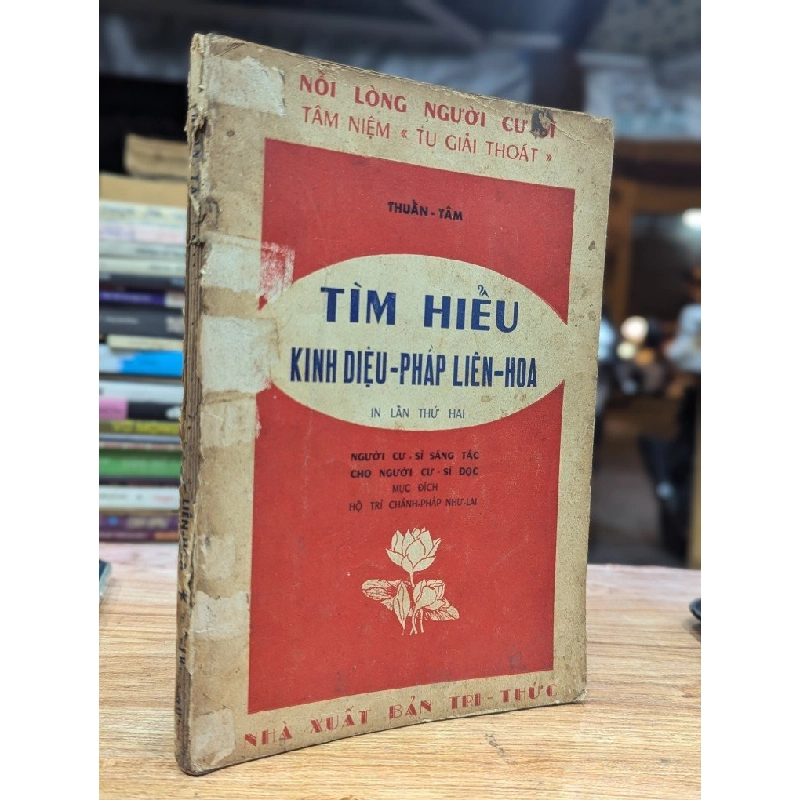 Tìm hiểu kinh diệu pháp liên hoa - Thuần Tâm 357731