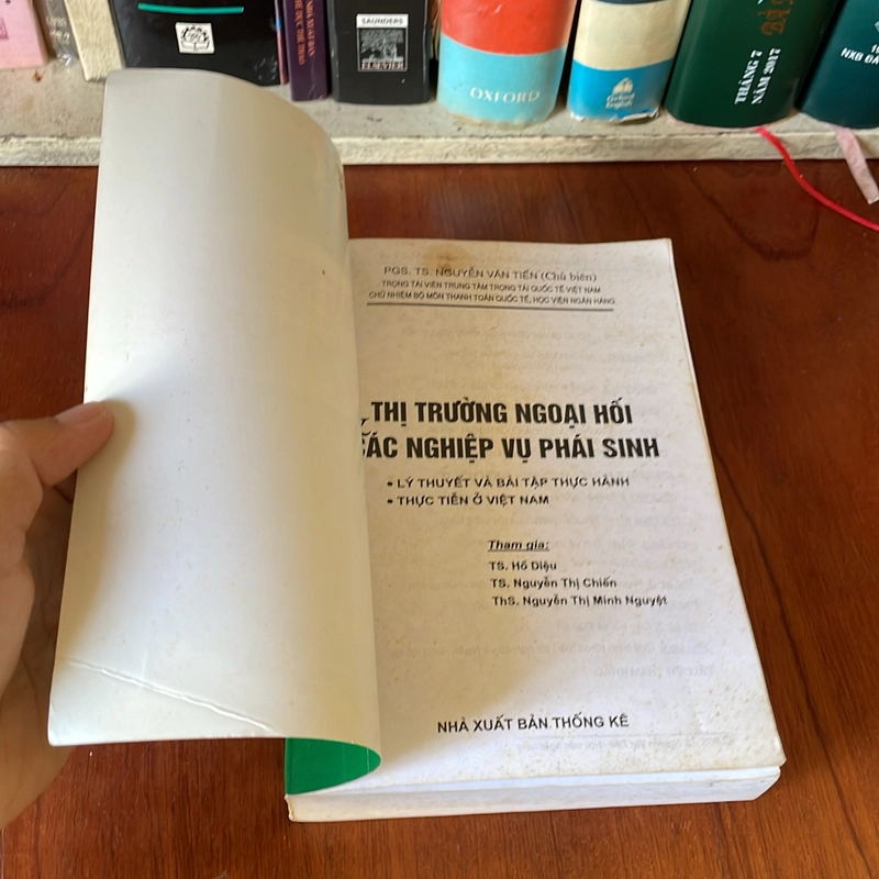 II Kinh Tế: Thị Trường Ngoại Hối Các Nghiệp Vụ Phái Sinh - PGS.TS. Nguyễn Văn Tiến - 2010 552216
