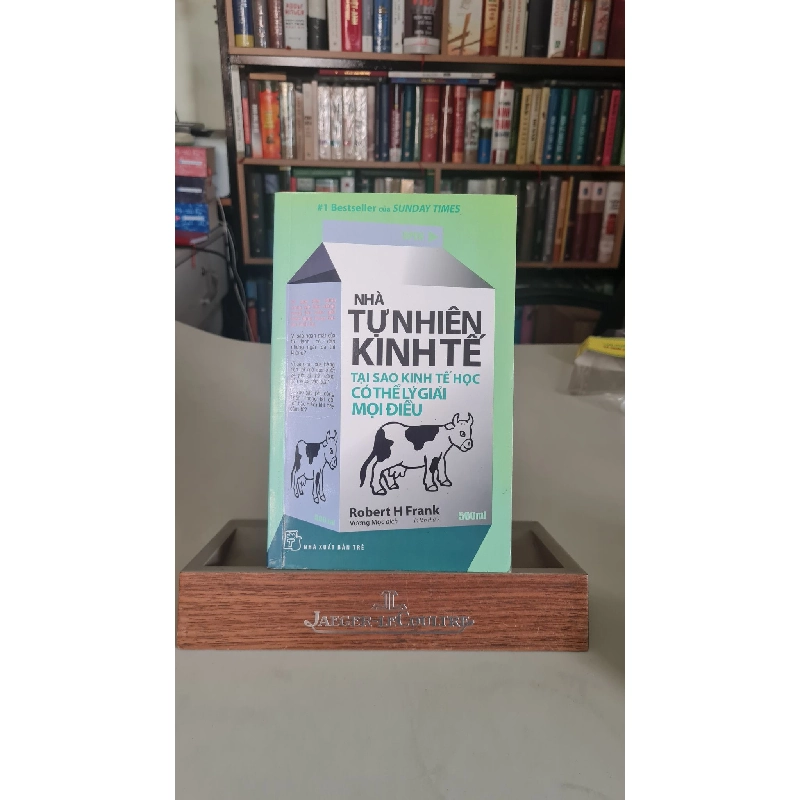 Nhà tự nhiên kinh tế tại sao kinh tế học có thể lý giải mọi điều - Robert H Frank 404642