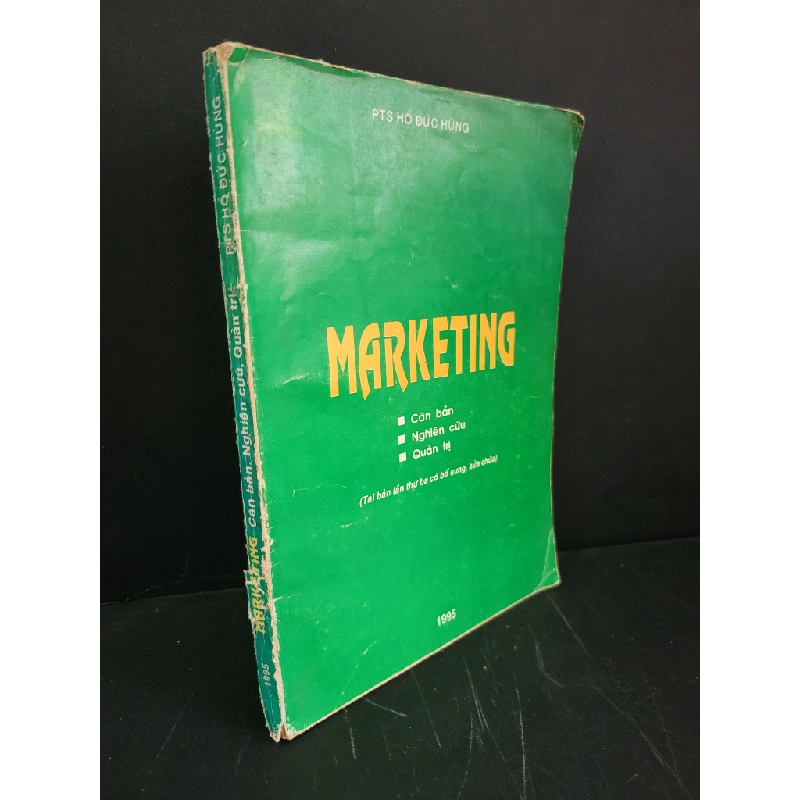 Marketing căn bản, nghiên cứu, quản trị mới 70% bẩn bìa, tróc gáy, ố vàng, có chữ ký 1995 PTS Hồ Đức Hùng HCM3004 GIÁO TRÌNH, CHUYÊN MÔN 445017