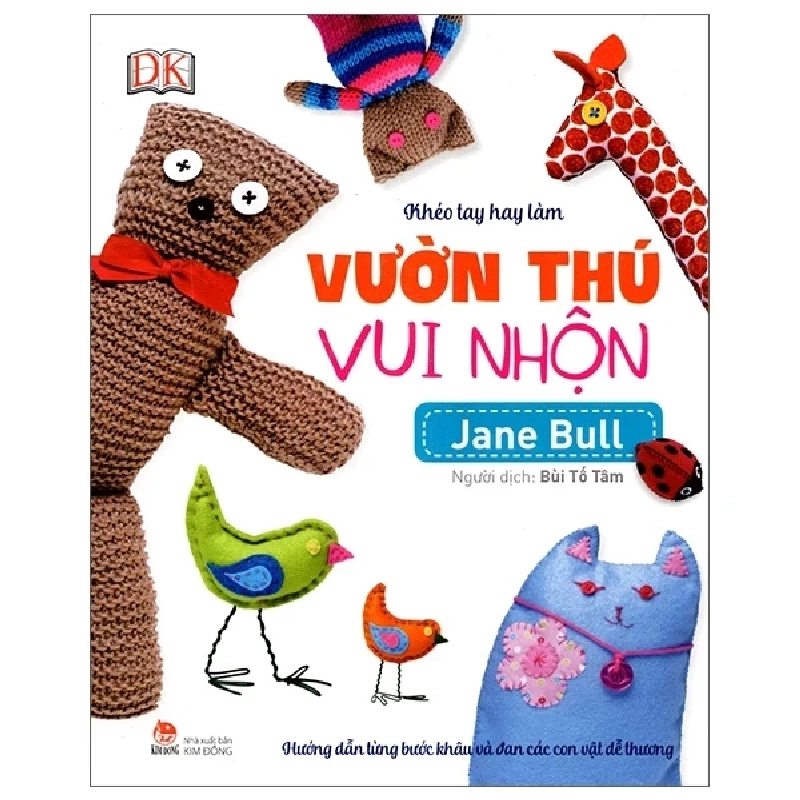 Khéo Tay Hay Làm - Vườn Thú Vui Nhộn - Jane Bull, Bùi Tố Tâm (Mới 100%) Tô màu, luyện chữ, NXB Kim Đồng - SÁCH ĐẠI HỌC 487641