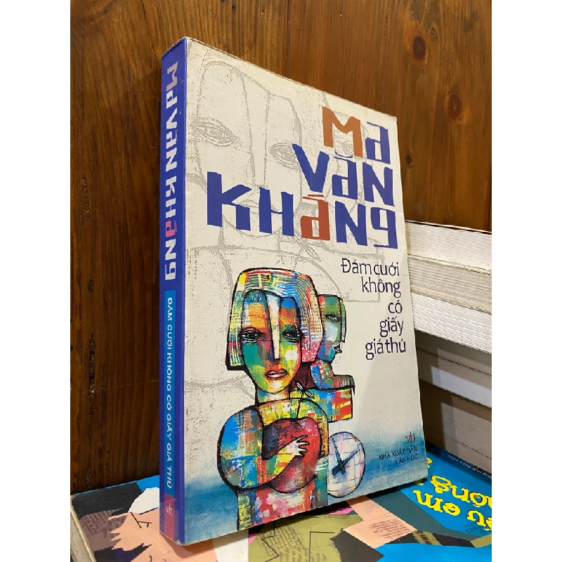 ĐÁM CƯỚI KHÔNG CÓ GIẤY GIÁ THÚ - MA VĂN KHÁNG 136505