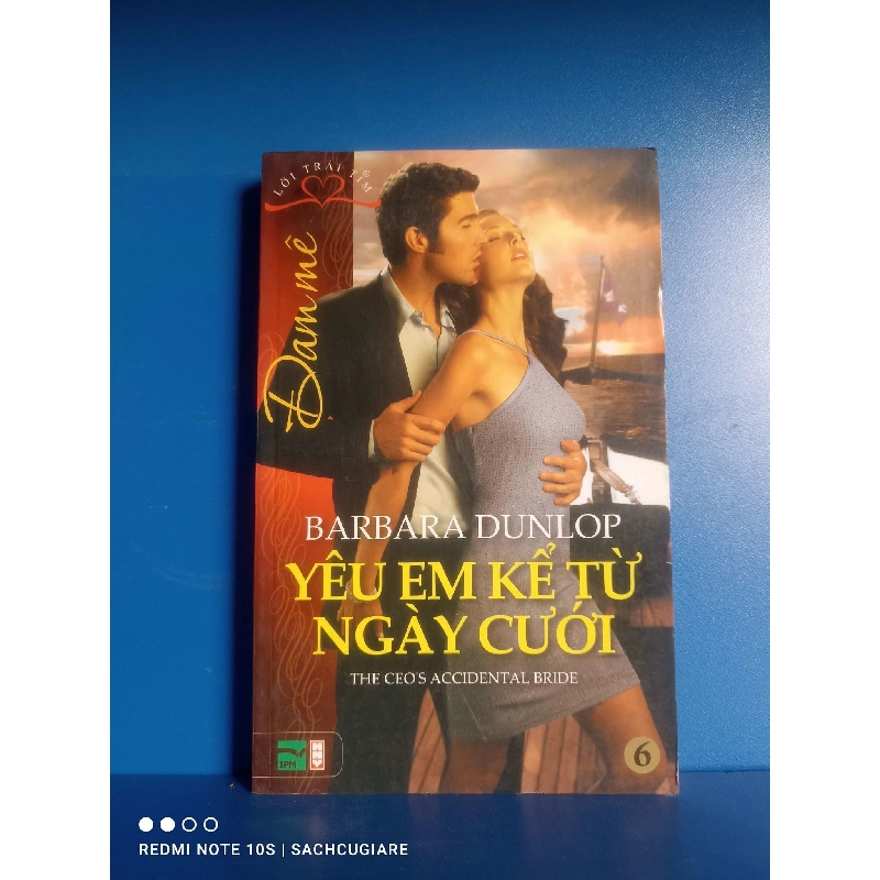 (Sách cũ SCGR) Yêu em kể từ ngày cưới - Barbara Dunlop VAVO-K2SD2-16 - Blogmeo090426 1013827