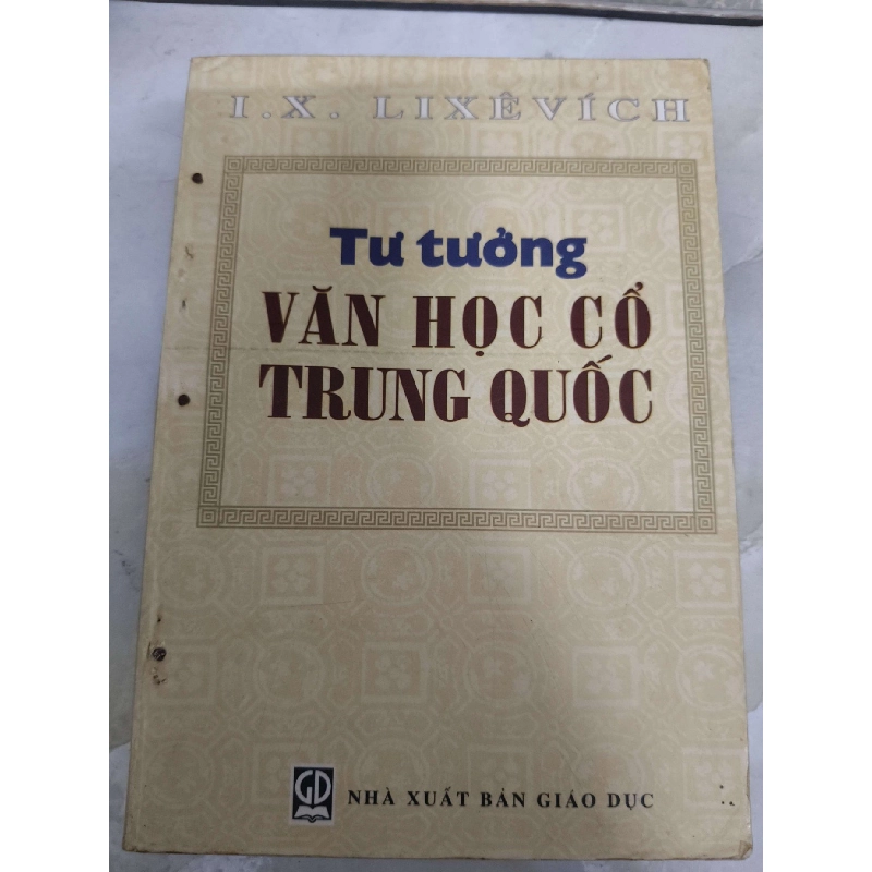 Tư tưởng văn học cổ Trung Quốc - Xb 2003 - 360 trang - VĂN HỌC - ANTQ2011-66 922223