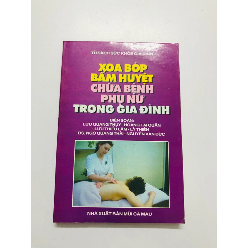 XOA BÓP BẤM HUYỆT CHỮA BỆNH PHỤ NỮ TRONG GIA ĐÌNH  - 260 trang, nxb: 1997 366970