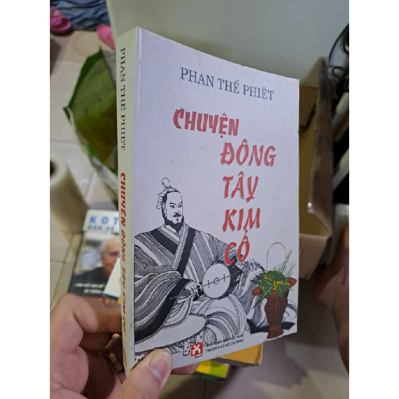 Chuyện đông tây kim cổ Phan Thế Phiệt mới 80% ố 2004 HCM0308 LỊCH SỬ - CHÍNH TRỊ - TRIẾT HỌC 524026