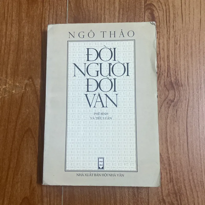 Đời người đời văn - Phê bình tiểu luận - Ngô Thảo 754203