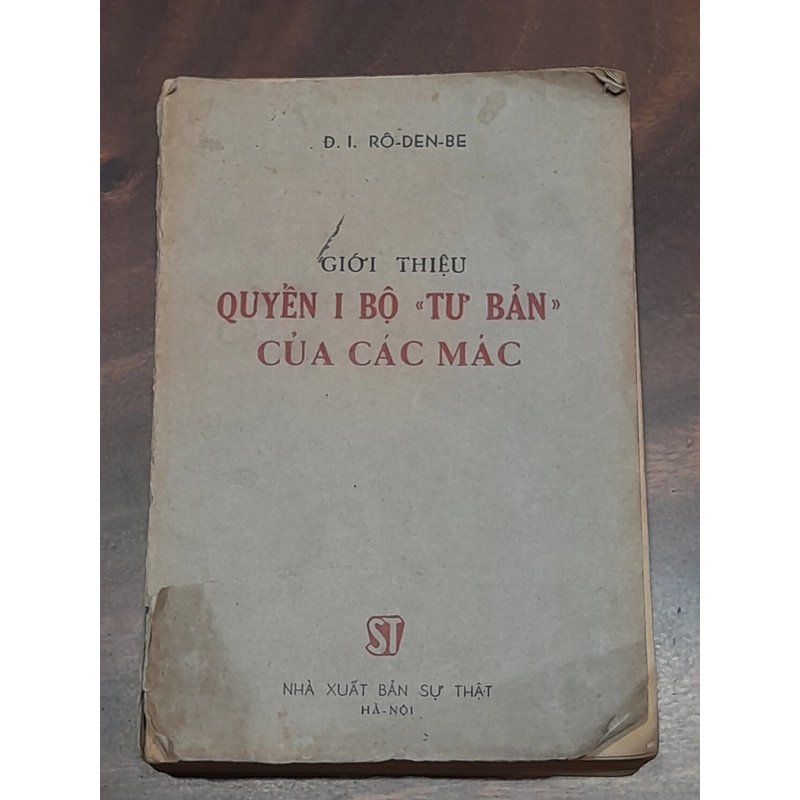 (Đ.I. RÔ-DEN-BE) GIỚI THIỆU: QUYỂN I BỘ 《TƯ BẢN》 CỦA CÁC MÁC 379162