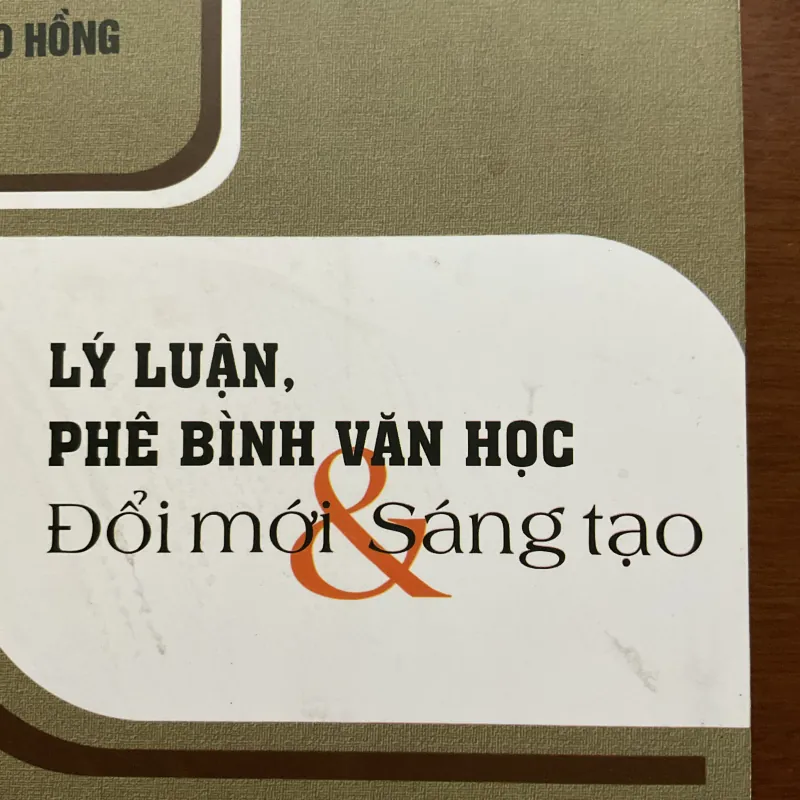 [PHÊ BÌNH - LÝ LUẬN] Đổi mới & Sáng tạo - Cao Hồng 1038285