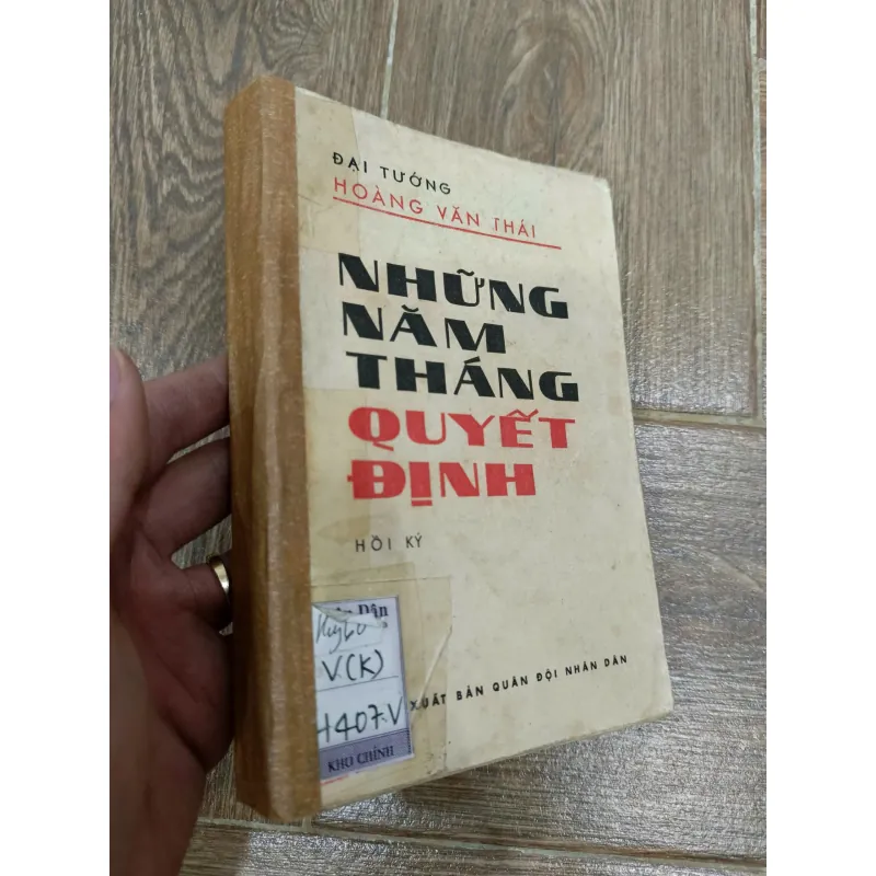 Những năm tháng quyết định - Đại tướng Hoàng Văn Thái 753547
