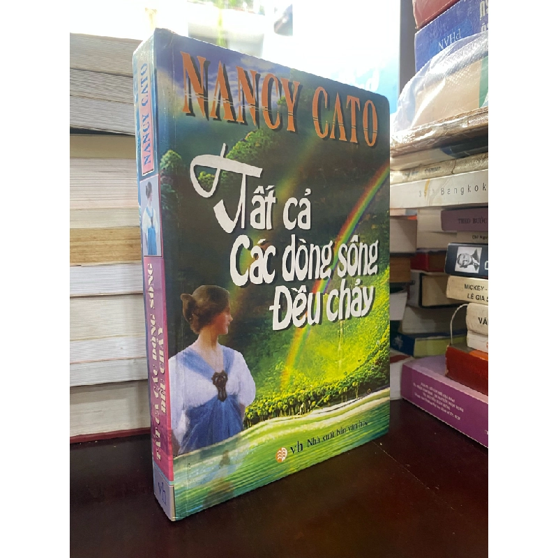 Tất cả các dòng sông điều chảy - Nancy Cato 122489