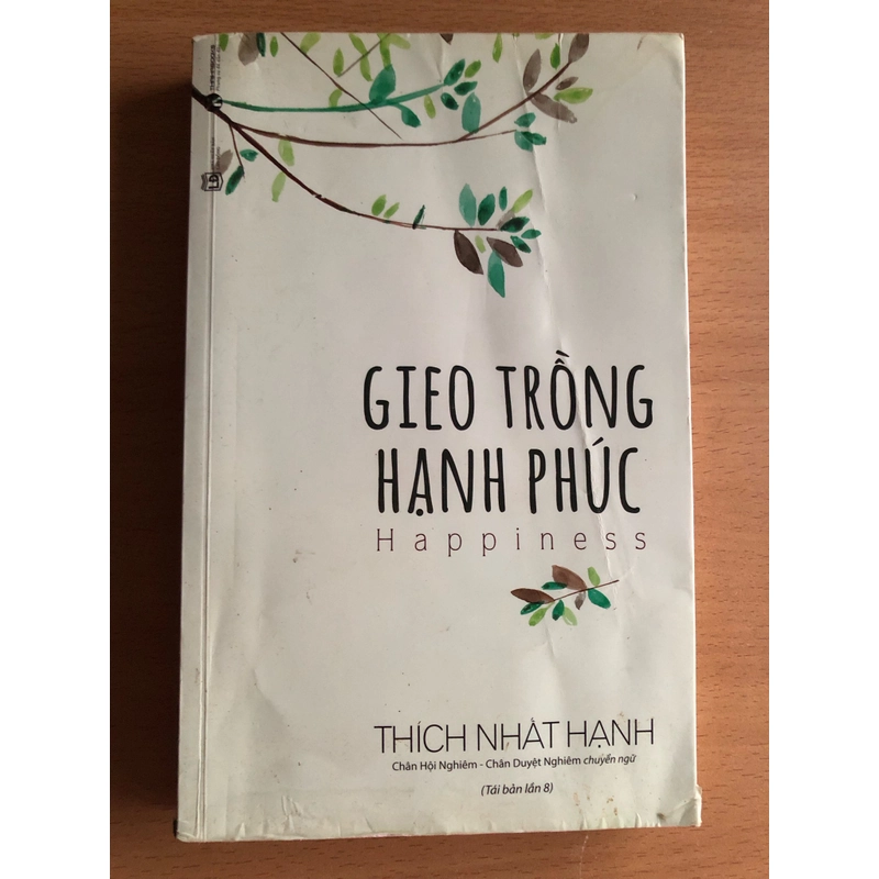 Gieo trồng hạnh phúc -  tác giả thích nhất hạnh 327144