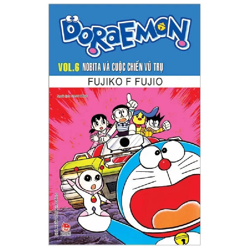 Doraemon - Truyện Dài - Tập 6: Nobita Và Cuộc Chiến Vũ Trụ - Fujiko F Fujio (Mới 100%) Truyện tranh, NXB Kim Đồng - SÁCH ĐẠI HỌC 487479