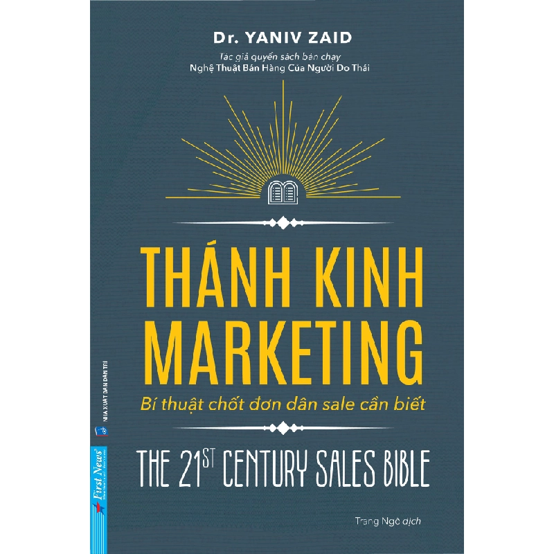 Thánh Kinh Marketing - Bí Thuật Chốt Đơn Dân Sale Cần Biết Yaniv Zaid - First News MARKETING KINH DOANH Blogmeo 27525 465092
