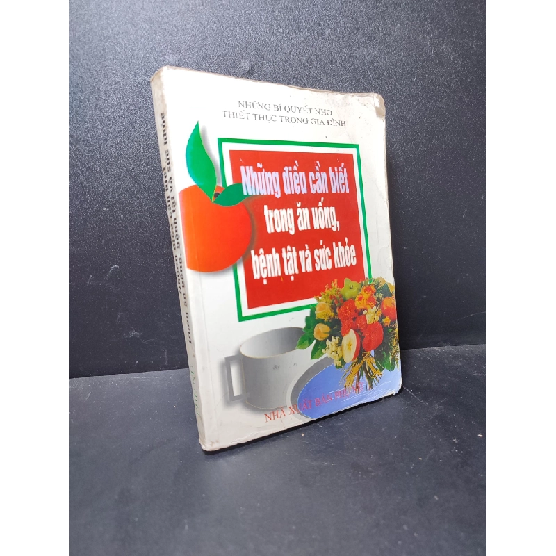 Những điều cần biết trong ăn uống bệnh tật và sức khỏe 1999 mới 80% ố nhăn bìa HPB.HCM2110 321911