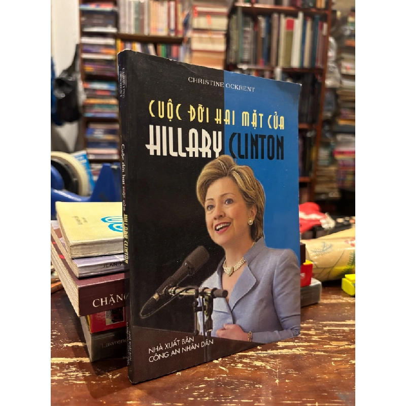 Cuộc đời hai mặt của Hillary Clinton - Christine Ockrent 191499