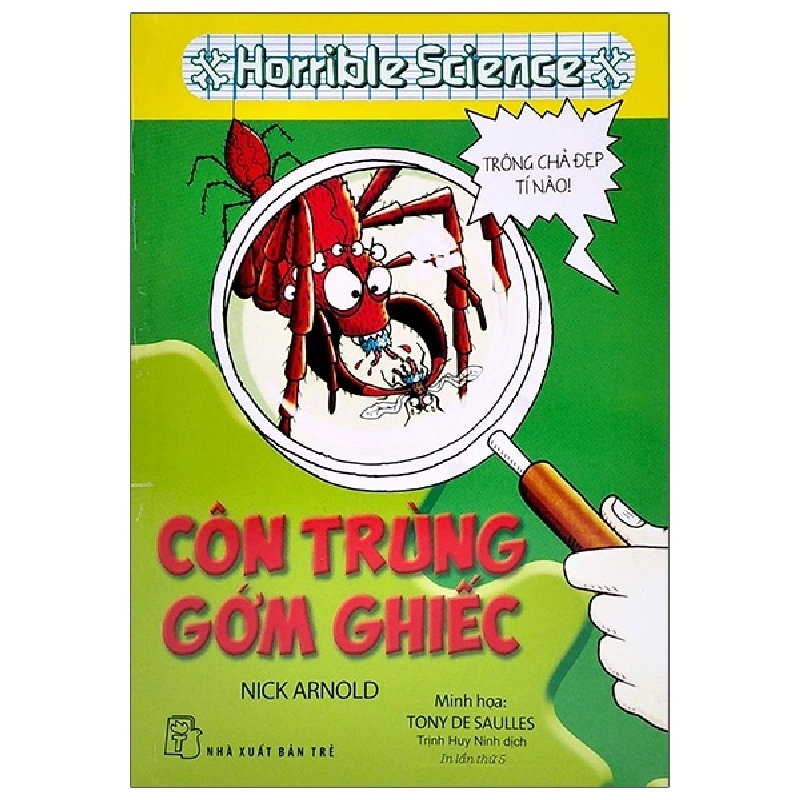 Horrible Science - Côn Trùng Ghớm Ghiếc - Nick Arnold , Tony De Saulles 295517