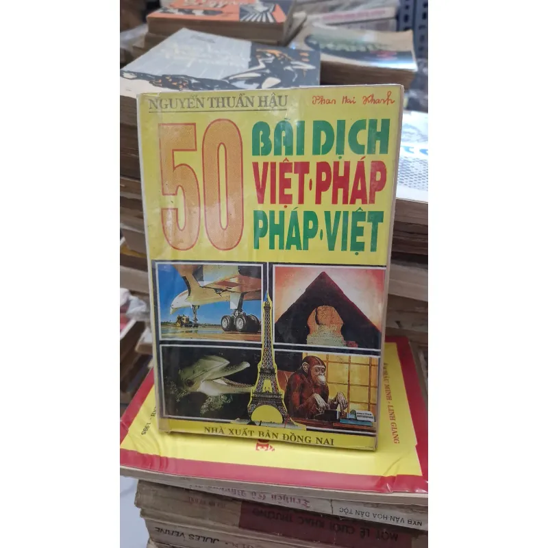 50 bài dịch Việt-Pháp Pháp-Việt - Nguyễn Thuận Hậu, Phan Mai Khanh - Sách học ngoại ngữ 603671