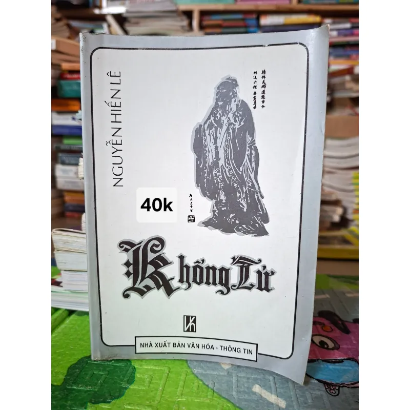 Khổng Tử - Nguyễn Hiến Lê 787017