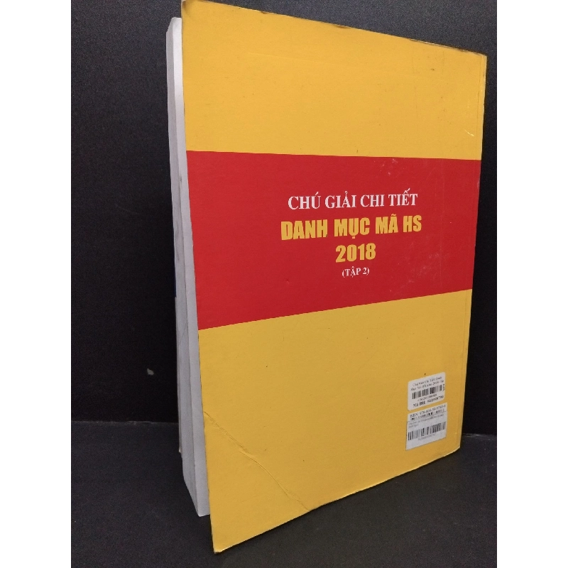 Chú giải chi tiết danh mục mã HS 2018 tập 2 mới 90% bẩn nhẹ HCM2606 Nguyên Châu GIÁO TRÌNH, CHUYÊN MÔN 915961