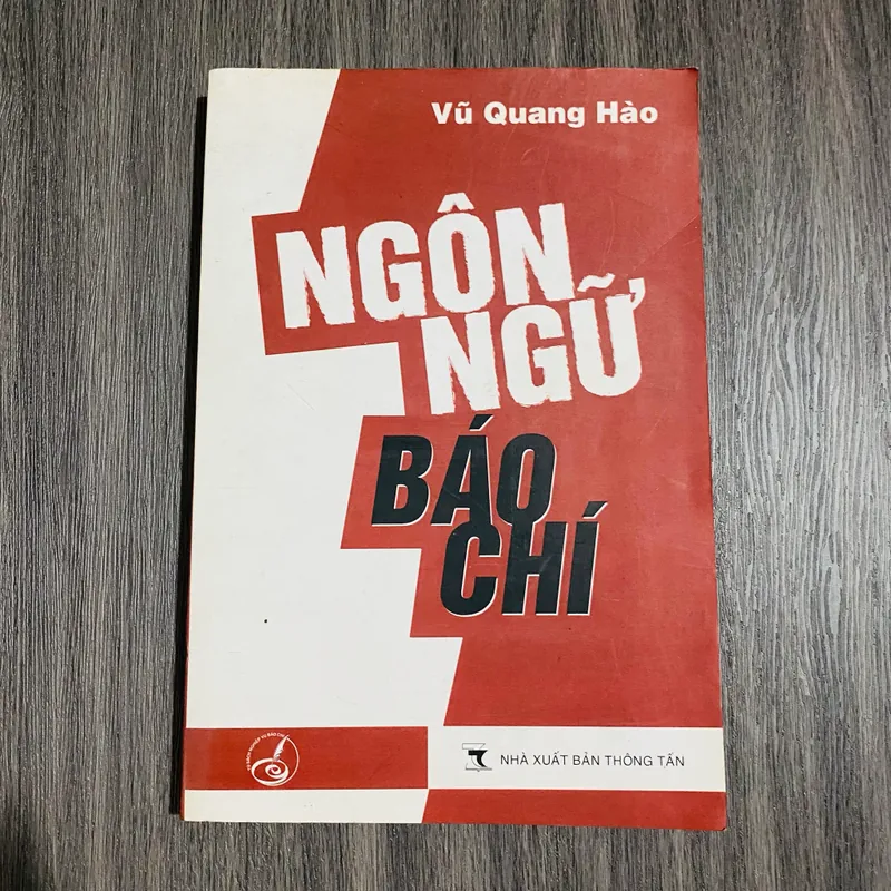 Ngôn Ngữ Báo Chí -Vũ Quang Hào#HATRA 349615
