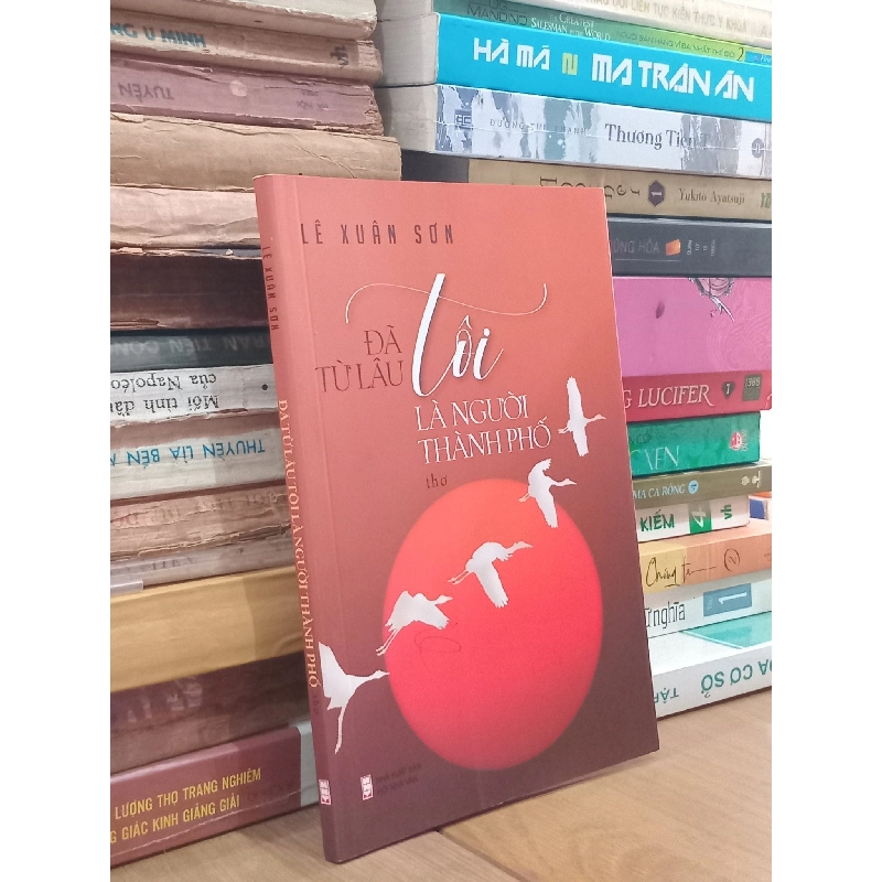 Đã từ lâu tôi là người thành phố - Lê Xuân Sơn 778061