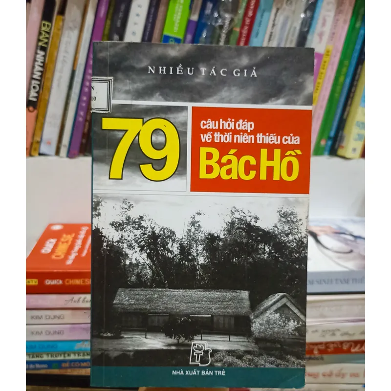 79 câu hỏi đáp về thời niên thiếu của Bác Hồ 🌻 589398